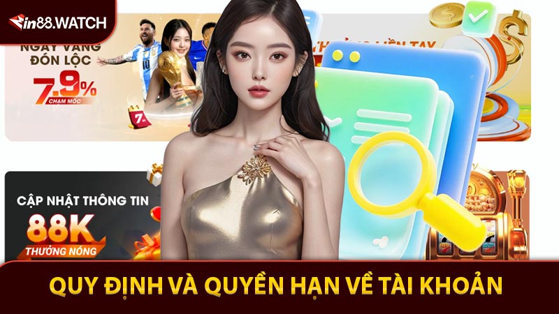 Quy định và quyền hạn về tài khoản người dùng