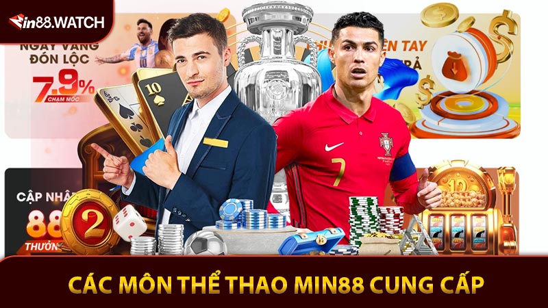 Các môn thể thao Min88 cung cấp cho quý khách hàng